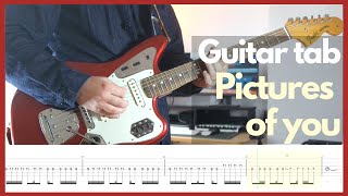 Download lagu The Cure - Pictures Of You (Guitar tabs) mp3