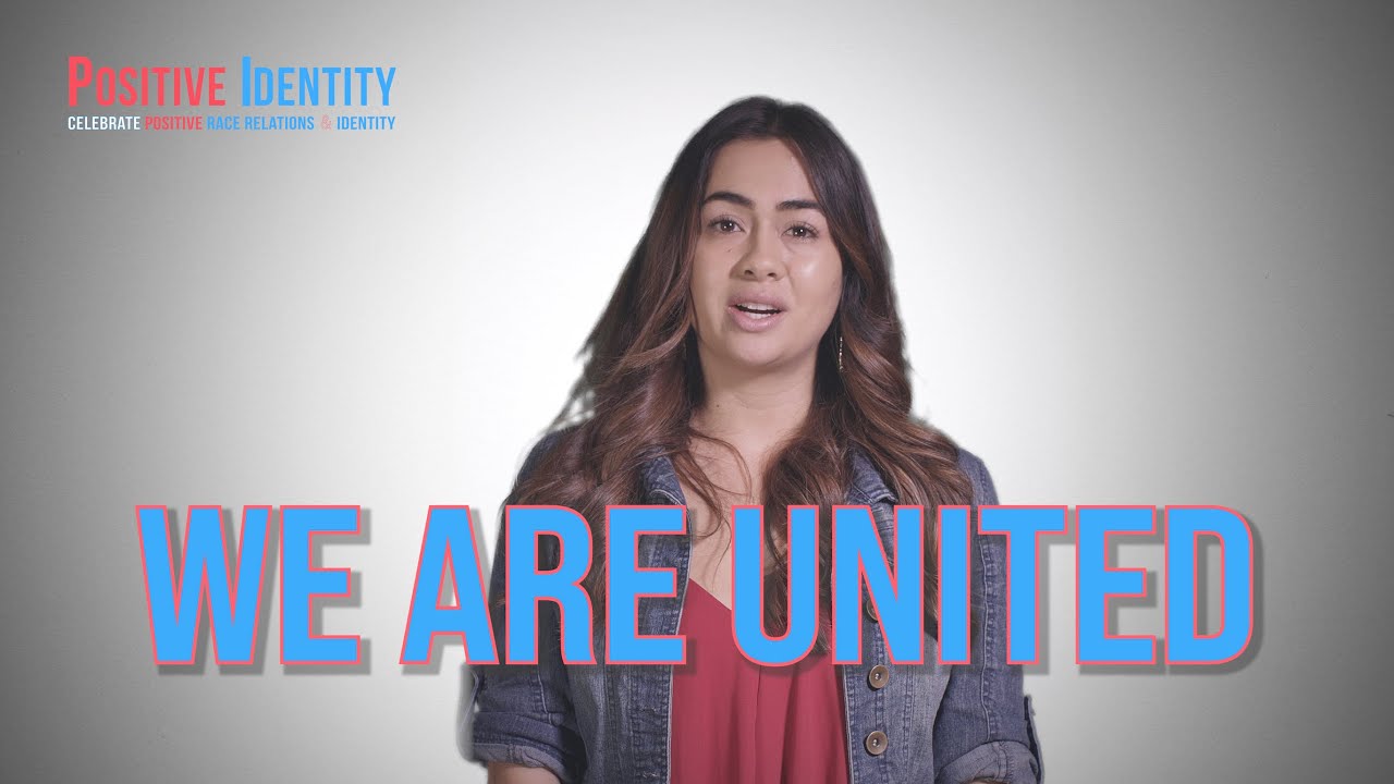"We Are United" - The Positive Identity PSA Series
