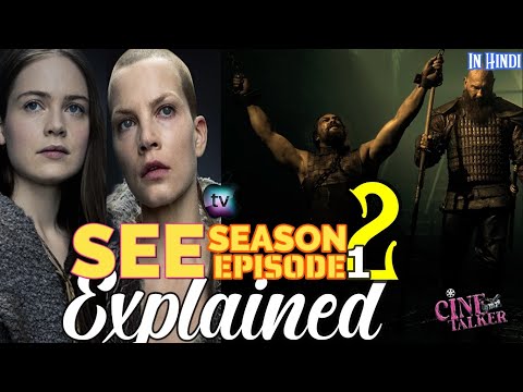 SEE  Season 2 Episode 1 Breakdown & Explained in Hindi || Cine Talker || Brothers & Sisters