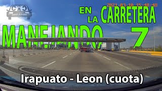 manejando en carretera ( Irapuato - León Cuota )
