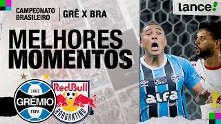 GRÊMIO 1 X 1 RED BULL BRAGANTINO | 5ª RODADA | CAMPEONATO BRASILEIRO 2026 | MELHORES MOMENTOS