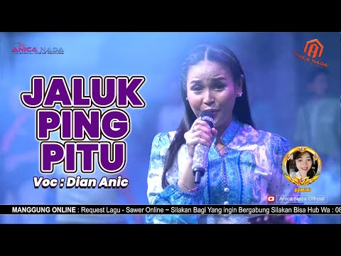 JALUK PING PITU - DIAN ANIC | MANGGUNG ONLINE BARENG ANICA NADA ( DIAN ANIC GROUP )  26 MARET 2025