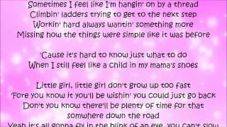 Little Girl Don&#39;t Grow Up Too Fast - Carrie Underwood Lyrics