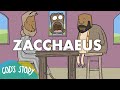 God's Story: Zacchaeus