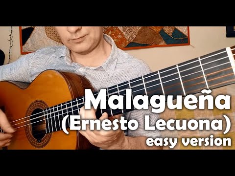 Malagueña (Ernesto Lecuona) easy guitar arragement