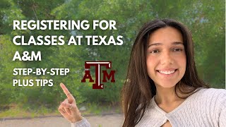 Registering for Classes at Texas A&M (Step-by-Step Guide)