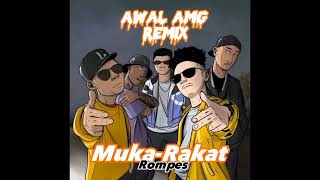 Download lagu Muka rakat-Rompes| Awal amg remix. mp3 Download lagu Muka rakat-Rompes| Awal amg remix. mp3