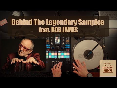 Wiz presents... Behind The Legendary Samples – feat. Bob James