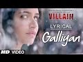 Teri Galliyan song lyrics Ek Villain HD 