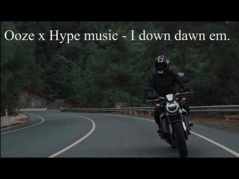 OOZE X HYPE MUSIC - I DOWN DAWN EM ( OFFICIAL LYRICS VIDEO )
