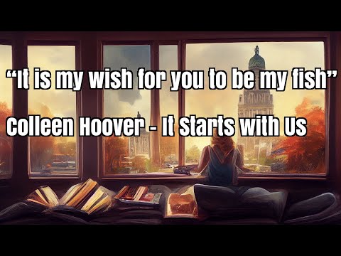 PLAYLIST for reading IT STARTS WITH US by COLLEEN HOOVER