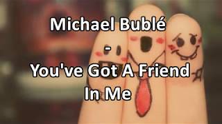 Michael Bublé - You&#39;ve Got a Friend in Me - Subtitulada al Español
