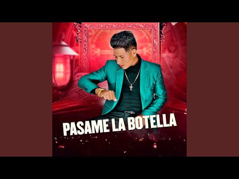 Pásame La Botella