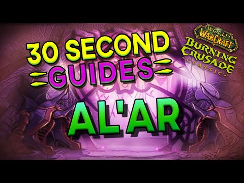 Al'ar - Tempest Keep (The Eye) - 30 Second Guides