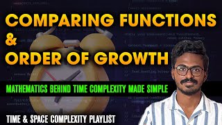 1.2 Comparing Functions and Time Complexities | Understanding Order of Growth