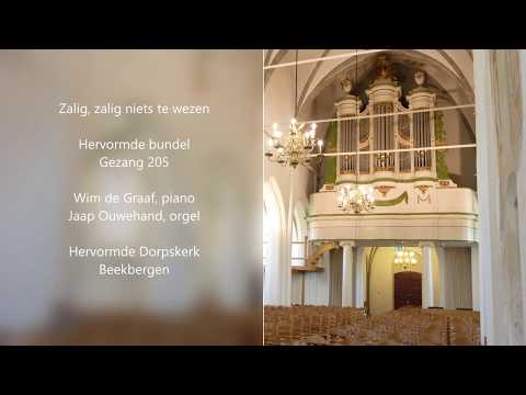 Zalig, zalig niets te wezen Gezang 205 bundel '38,  orgel en piano