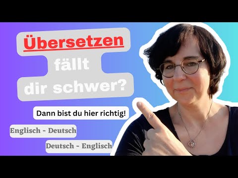 Übersetzen lernen - Deutsch - Englisch, Englisch - Deutsch #translate #nachhilfe #englisch