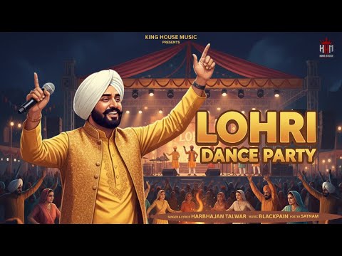 Lohri Dance Party | Harbhajan Talwar | DJ Sam | Latest Punjabi Song 2026 | Lohri Nonstop Songs