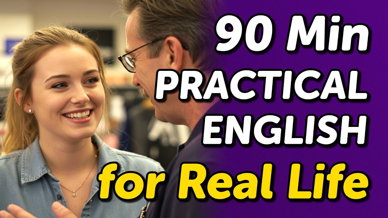 90 Minutes of English Dialogues: Practical Talks for Daily Life