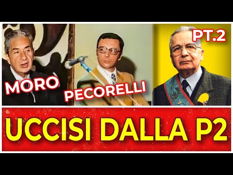 Chi ha Davvero Ucciso Aldo Moro e Pecorelli? - La Verità Loggia P2  Pt.2