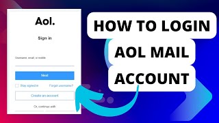 How to Login AOL Mail Account on PC AOL Login Mail Sign In on Web | Access Your AOL Email Account