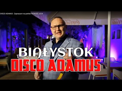 DISCO ADAMUS - Białystok Nowość 2024 (Moje Miasto to Białystok)