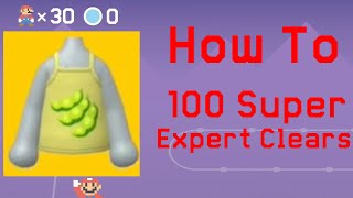 How To Easily Get 100 Super Expert Clears In Super Mario Maker 2