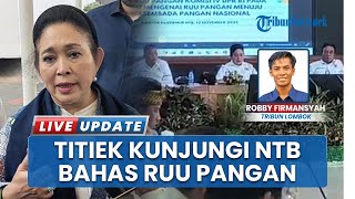 Kunjungan Kerja Titiek Soeharto ke NTB Fokus Pembahasan RUU Pangan dan Strategi Ketahanan Pangan