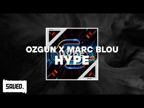 Ozgun X Marc Blou - HYPE