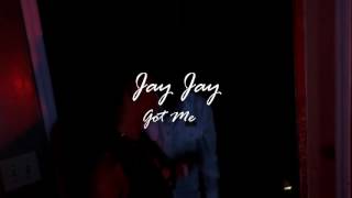 Jay Jay "Got Me" Official video