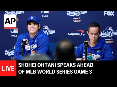 LIVE: LA Dodgers’ Shohei Ohtani speaks ahead of MLB World Series Game 3