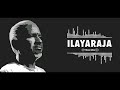 ILAYARAJA SARVAM BGM