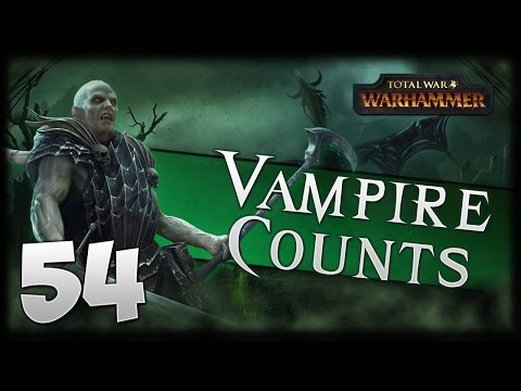 RAISING THE FORSAKEN! Total War: Warhammer - Vampire Counts Campaign #54