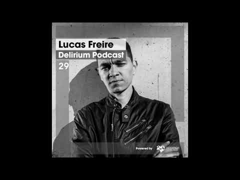 Delirium Podcast 029 with Lucas Freire (Recorded at Womb, Tokyo)