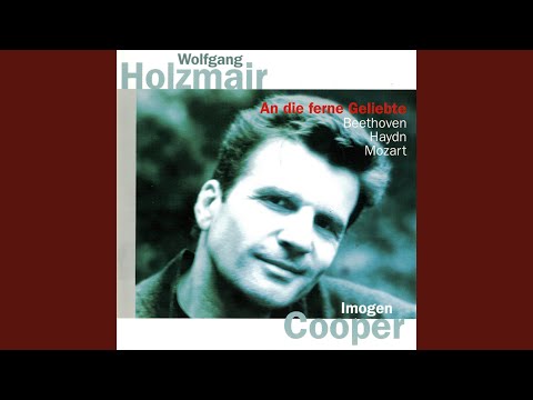 Haydn: She Never Told Her Love, Hob. XXVIa:34