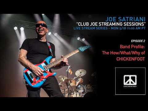Club Joe Streaming Sessions #2 - Band Profile: Chickenfoot (Joe Satriani)