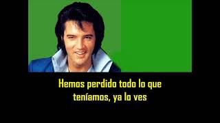 ELVIS PRESLEY  - That´s what you get ( For lovin´me )  ( con subtitulos en español ) BEST SOUND