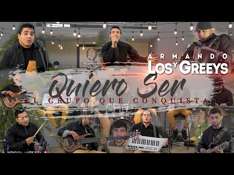 Armando y LOS GREEYS - Quiero Ser  2021 (Especial Romántico)