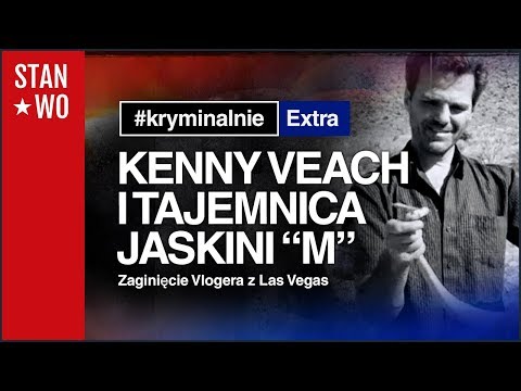 Kenny Veach i Tajemnica Jaskini "M" - KryminalnieExtra #11