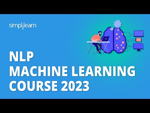  NLP Machine Learning Course 2023 Learn NLP From Scratch In 8 Hours Simplilearn
