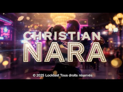 Christian NARA  - Pour La Première Fois / Clip Officiel