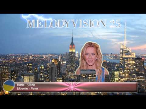 MelodyVision 25 - UKRAINE - Illaria - "Vil'na"