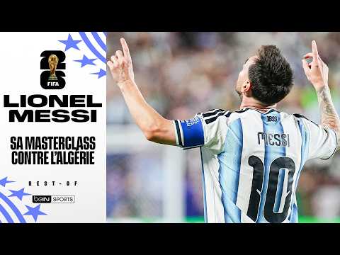 Le BEST-OF de la MASTERCLASS de MESSI contre l'Algérie ! Triplé, record, larmes...