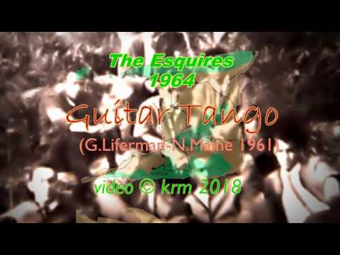 The Esquires 1964 - Guitar Tango