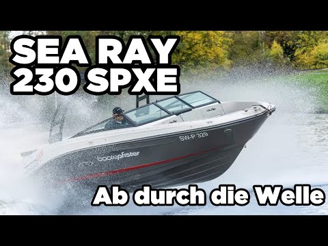BOOTE TV - Sea Ray 230 SPXE – Ab durch die Welle