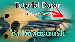 Download lagu Ya Imamarusli || Petikan Dasar  Gitar Gambus || Pemula #gambus #tutorial mp3