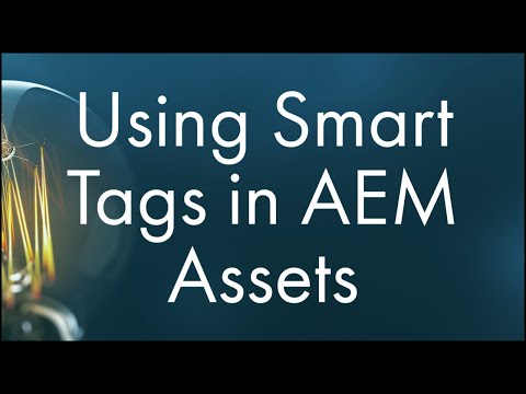 AEM Assets Tutorial - Using Smart Tags