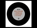 Junior Kimbrough - All night long - Feels so good - I'm leaving