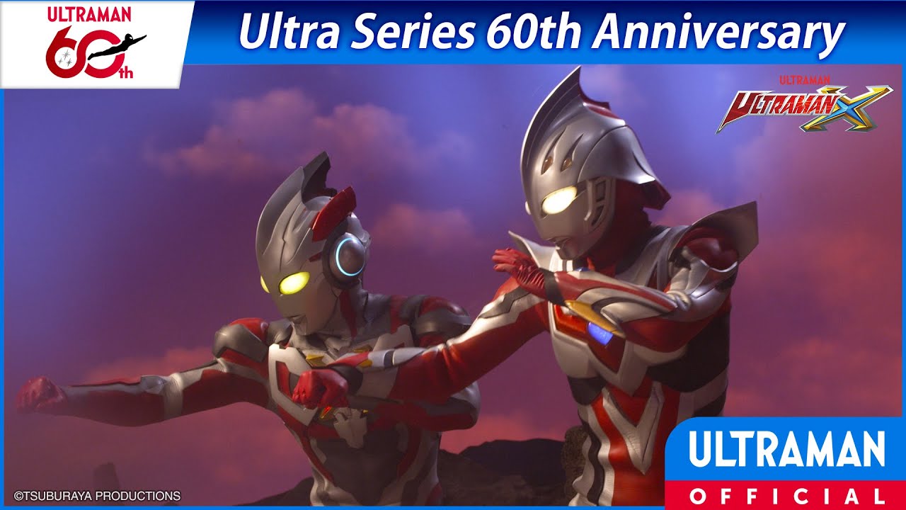 Featured: ULTRAMAN X Ep. 20 "Bond -Unite-" | Ultra Series 60th Anniversary -Official-