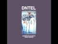 Dntel - In Which Our Hero Finds A Faithful Sidekick